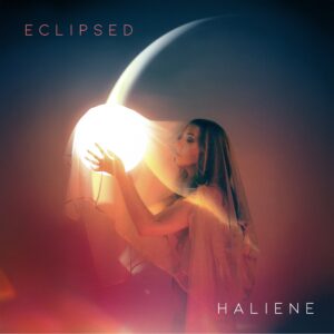 HALIENE – Eclipsed